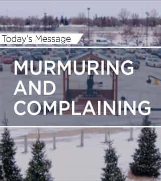 sermons on murmuring and complaining.